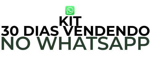 Kit 30 Dias Vendendo no WhatsApp
